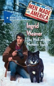 The Wolf and the Woman's Touch (Men Made in America: Minnesota, No 23)