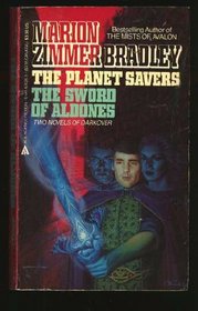 Planet Savers & The Sword of Aldones (Darkover)