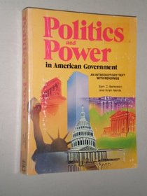 Politics and power: An introduction to American government