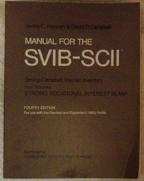 Manual for the Svib-Scii: Strong-Campbell Interest Inventory, Form T325 of the Strong Vocational Interest Blank