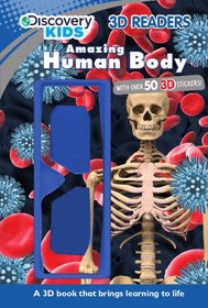 Amazing Human Body (Discovery Kids 3D Readers)