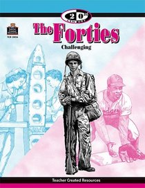 The 20th Century Series: The Forties