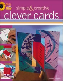 Simple Creative Cleaver Cards (Leisure Arts #4145)