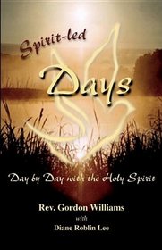 Spirit-led Days: Day by Day With the Holy Spirit