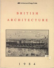 British architecture, 1984 (Architectural design profile)