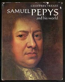 Pepys and His World (Pictorial Biography)