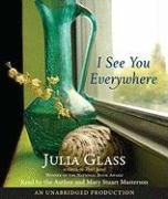 I See You Everywhere (Audio CD) (Unabridged)