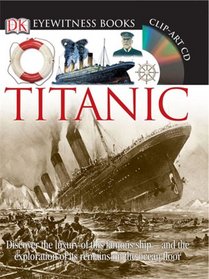 Titanic (DK Eyewitness Books)