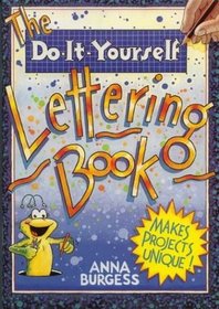 The Do-It-Yourself Lettering Book