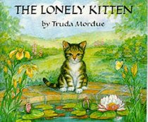 The Lonely Kitten (Medici Books for Children)