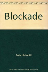 Blockade!: A guide to non-violent intervention
