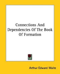Connections And Dependencies Of The Book Of Formation