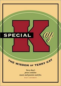Special Kay: The Wisdom of Terry Kay