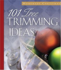 101 Tree Trimming Ideas (Homemade Christmas)