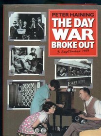 The Day War Broke Out: 3rd September 1939