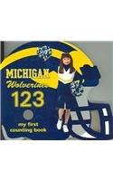 Michigan Wolverines 123: My First Counting Book