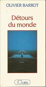 Detours du monde: Recits (French Edition)