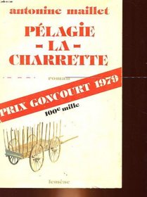Pelagie-la-Charrette: Roman (French Edition)
