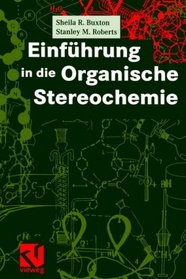 Einfhrung in die Organische Stereochemie (German Edition)