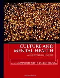 Culture and Mental Health: A Comprehensive Textbook (A Hodder Arnold Publication)