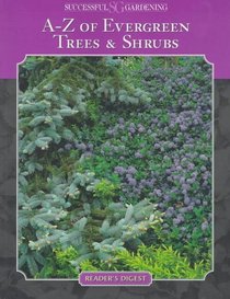 Successful gardening: evergreen trees  shrubs (Successful Gardening)