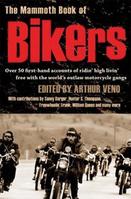 The Mammoth Book of Bikers (Mammoth Book of)