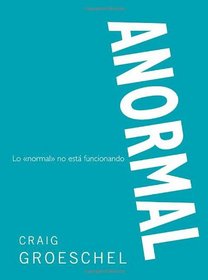 Anormal: Lo 'normal' no est funcionando (Spanish Edition)