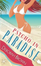Psycho in Paradise (Paradise, Bk 15)