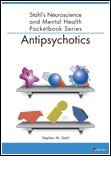 Antipsychotics (Stahl's Neuroscience and Mental Health Pocketbook Series)