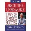 The 100 Absolute Unbreakable Laws of Business Success (UNABRIDGED) [CD] [AUDIOBOOK]