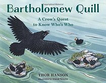 Bartholomew Quill: A Crow's Quest to Know Who's Who