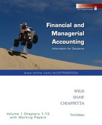 Financial and Managerial Accounting Vol. 1 (Ch. 1-13) softcover with Working Papers