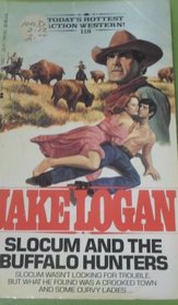 Slocum and the Buffalo Hunters (Slocum Series #118)