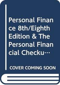 Personal Finance 8th/Eighth Edition & The Personal Financial Checkup (Custom Edition)
