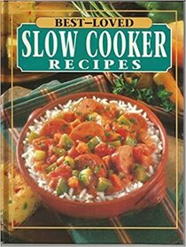 Best-Loved Slow Cooker Recipes