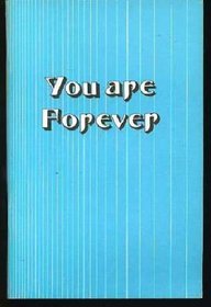 You Are Forever (Trilogy of Creation Series)