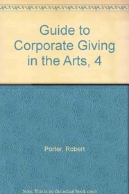 Guide to Corporate Giving in the Arts, 4
