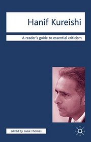 Hanif Kureishi (Readers' Guides to Essential Criticism)
