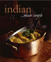 Cooking Made Simple: Indian (Love Food)