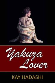 Yakuza Lover (The June Kato Intrigue Series)