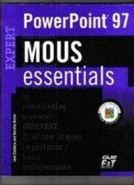 Mous Essentials Powerpoint 97 Expert (MOUS Essentials)