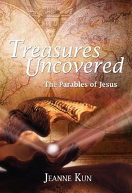 Treasures Uncovered: The Parables of Jesus (The Word Among Us Keys to the Bible)