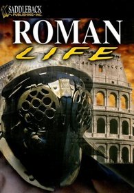 Roman Life (The Life of . Early Civilization Series)