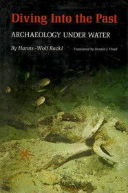 Diving Into the Past, Archaeology Under Water