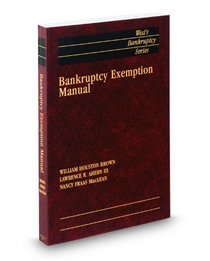 Bankruptcy Exemption Manual, 2009 ed.