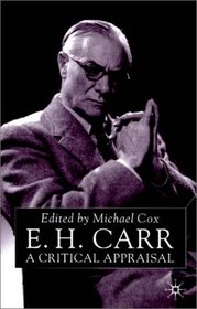E. H. Carr : A Critical Appraisal