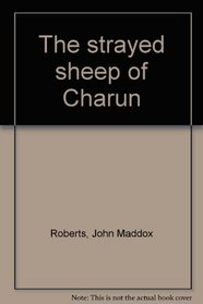 The strayed sheep of Charun