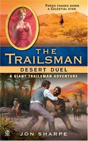 The Trailsman (Giant): Desert Duel (Trailsman Giant Adventure)