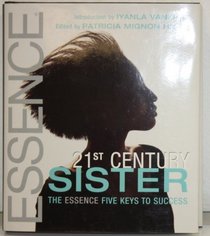 21st Century Sister: The Essence Five Keys to Success