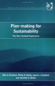 Plan-Making for Sustainability: The New Zealand Experience (Urban Planning and Environment)